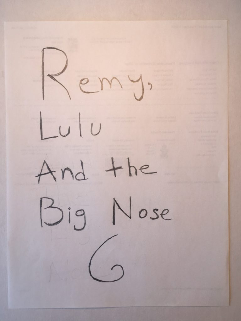 REMY, LULU, AND THE BIG NOSE